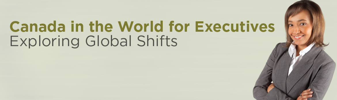 Canada in the World for Executives – a special learning event
